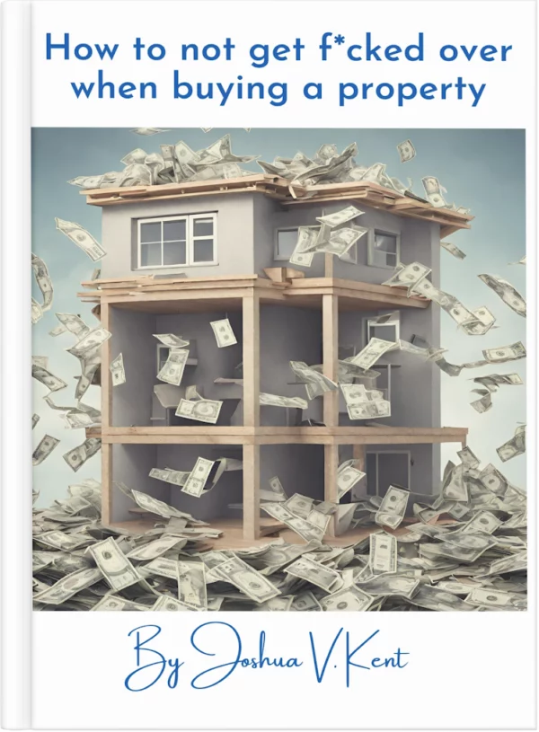 How to Not Get F*CKED Over When Buying a Property